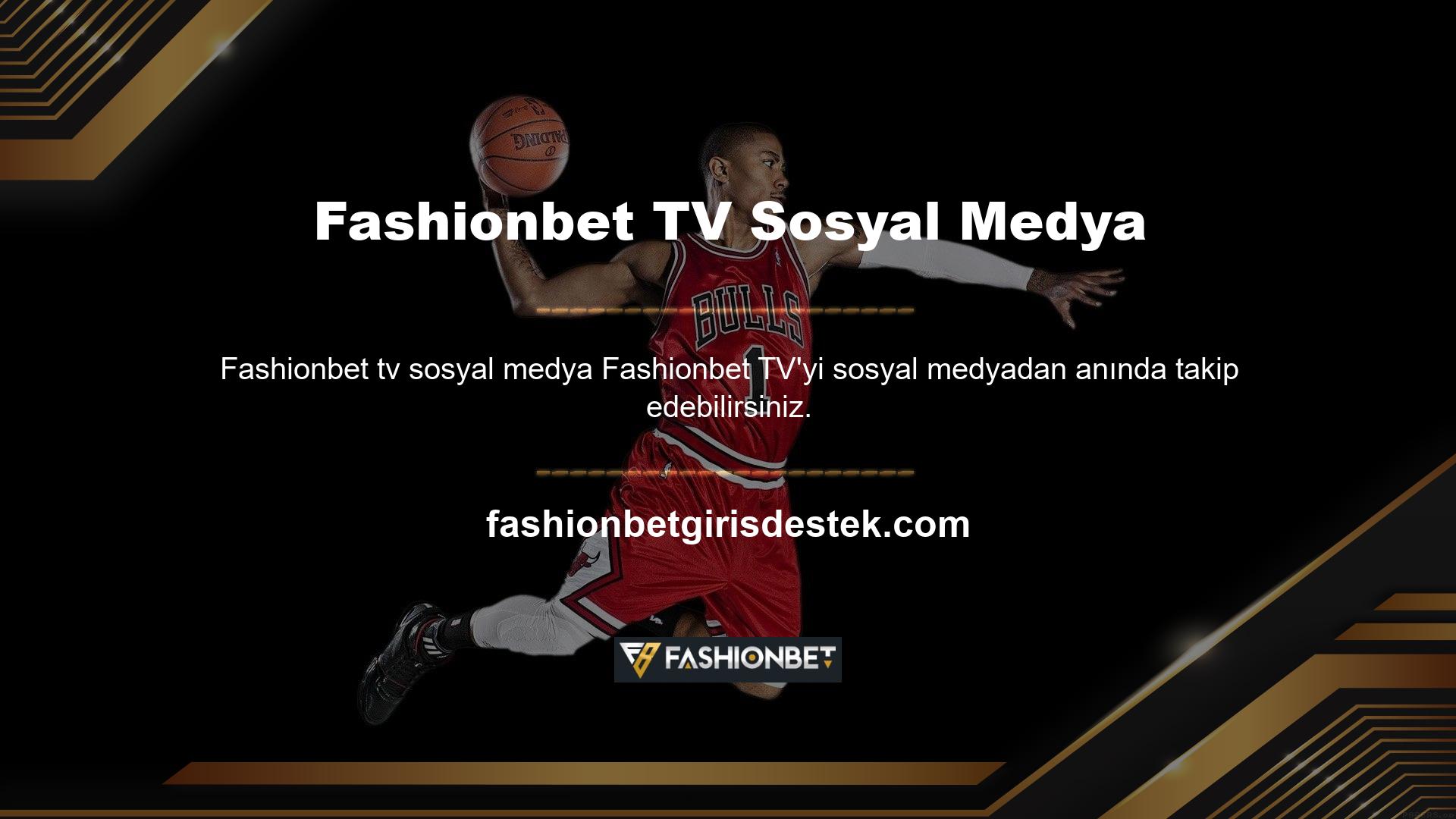 Fashionbet TV Sosyal Medya
